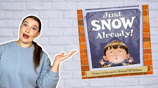 JUST SNOW ALREADY Read Aloud With Jukie Davie! by Time to Tell a Tale 6,906 views 3 months ago 7 minutes, 9 seconds