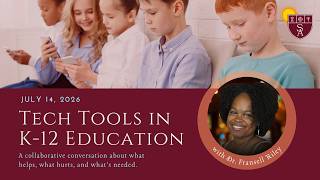 Tech Tools in K-12 Education: A Discussion of Principles and Practices