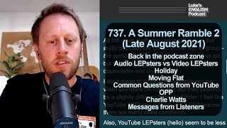 737. A Summer Ramble 2 (Late August 2021)