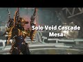 Mesa Solo Void Cascade Level Cap | Warframe