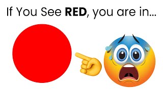 If you think it's red, you are in Trouble...