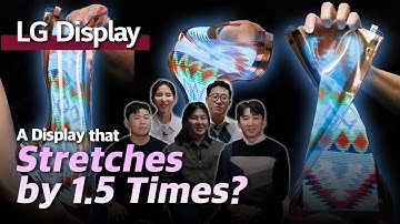 The Stories Behind LG Display