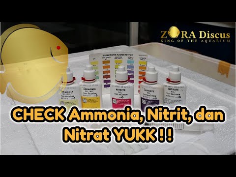 PENTINGNYA MENGUKUR AMMONIA, NITRIT, dan NITRAT