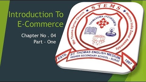 STD 12 # Computer # Chapter No 4  Introduction To E Commerce # Part 1