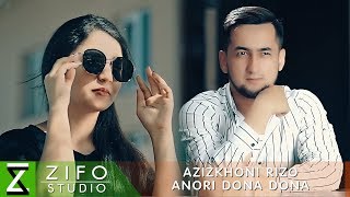 Азизхони Ризо - Анори дона дона | Azizkhoni Rizo - Anori dona dona