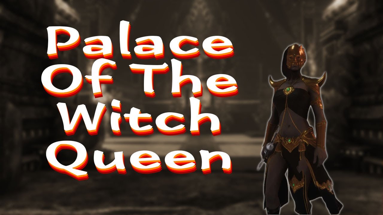 Palace of the Witch Queen