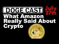 More Good News For Dogecoin!! - What Amazon REALLY Said about Crypto!!