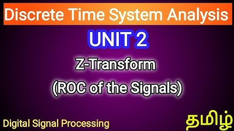 DSP*18| Find the Z Transform and Region of Convergence (ROC) in Discrete Time Signal |EE TECQ ONE