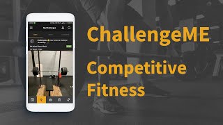 ChallengeMe App Preview - ​A Revolutionary Competitive Fitness Platform