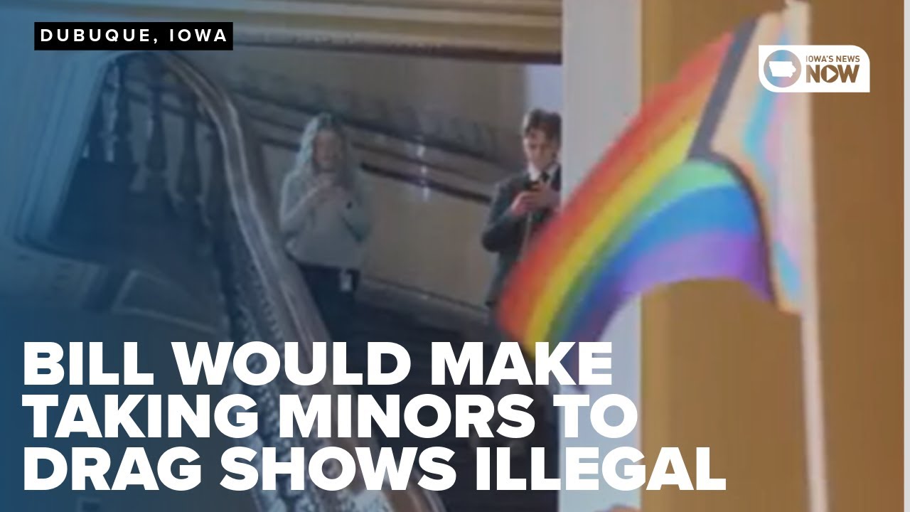 Iowa bill would make taking minors to drag shows a felony