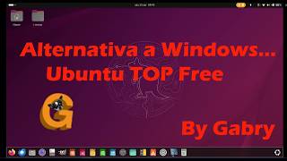 Alternativa a Windows... Ubuntu TOP Free Il Primo Amore Non Si Scorda Mai