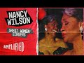 Unreleased Live Performance of Legendary Artist | Great Women Singers: Nancy Wilson | Amplified