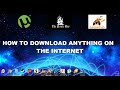 HOW TO DOWNLOAD ALMOST ANYTHING ON THE INTERNET IN 5 MINUTES!!
