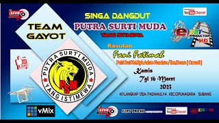 LIVE PUTRA SURTI MUDA || KAMIS 16 MARET 2023 || KP LANGKAP DS PADAMULYA KEC CIPUNAGARA