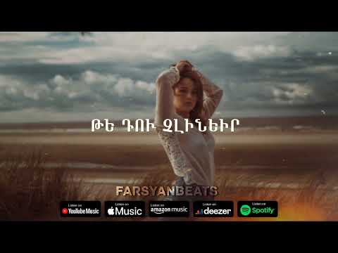 Farsyanbeats - Te Du Chlineir U Qaxaqnerov Amayi x Ernest Ogannesyan Ft. Janimusic Remix 2023