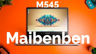 Maibenben M545 - образцовый ноутбук для экономного пользователя