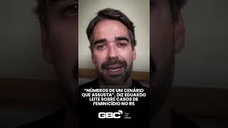 EDUARDO LEITE FALA SOBRE FEMINICÍDIOS NO RS