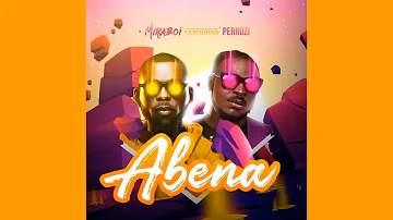 Miraboi - Abena (feat. Peruzzi) [Official Audio] |G46 AFRO BEATS