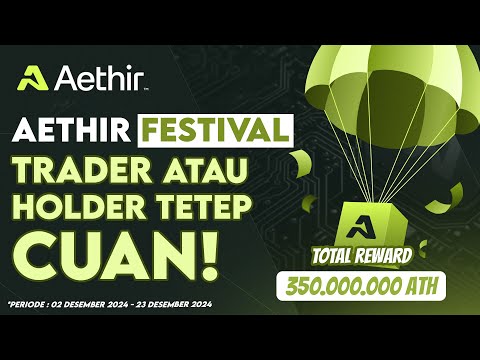Hold & Trade Aethir (ATH) Bisa Mendapatkan Hadiah 350 JUTA! | Tokocrypto X Aethir