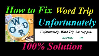 How to fix Word Trip App Unfortunately Has Stopped Problem Solution - Word Trip Stopped Error screenshot 3