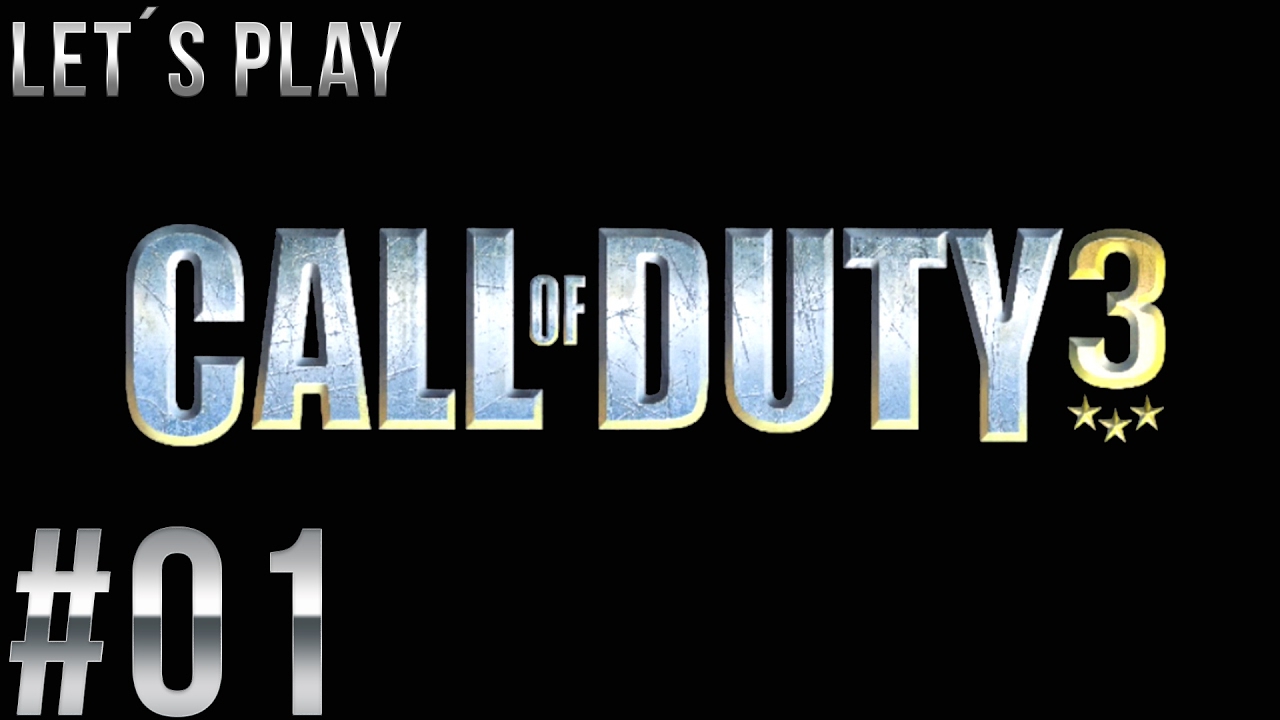 Let´s Play Call of Duty 3 - part 01 [German/HD/Blind]