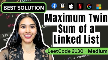 Maximum Twin Sum of a Linked List - LeetCode 2130 - Python #leetcode75