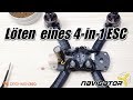 Anleitung Löten 4in1 ESC (AIRBOT ORI32), XT30, Kondensator und Motoren 3" Copter Drohne (Deutsch)