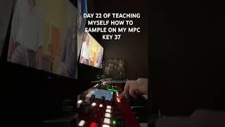 Day 22 of teaching myself how to sample on the mpc key37 #mpckey37#mpc#sampleflip #boombap#mpcsample