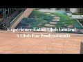 Experience eaton club central  a club for professionals