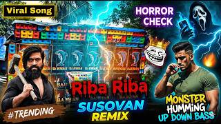 Riba Riba Once More🎧Dj Mx Remix Dj Rx Remix Dj Sk Remix Dj Kiran Remix Dj Susovan Remix Dj Bm Remix