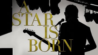 A STAR IS BORN - Shallow  By Lady Gaga, Mark Ronson, Andrew Wyatt & Rossomando | Warner Bros.