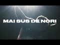 Not an Idol - Mai sus de nori (Official Music Video)