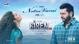 Siren - Netru Varai | Jayam Ravi | Anupama Parameshwaran | G.V. Prakash Kumar | Thamarai