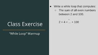 Week 5: While Loops, For Loops