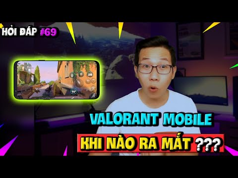 Hỏi Đáp Gaming Số 69: Valorant Mobile Khi Nào Ra Mắt? Doanh Thu Game Được Tính Như Thế Nào?