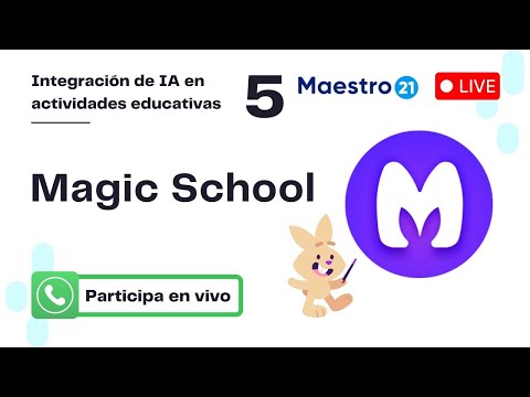 5. Integración de IA en actividades educativas : Magic School