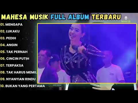 MENGAPA - LUKAKU - PEDIH - MAHESA MUSIK FULL ALBUM TERBARU 2025 || RENA MOVIES FULL ALBUM TERBARU