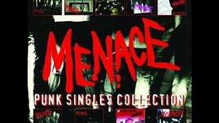 Menace - Punk Singles Collection (2005) - FULL ALBUM