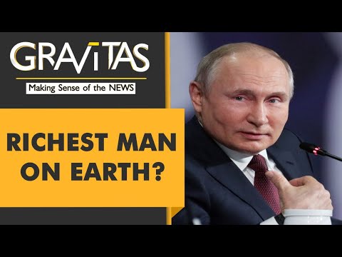 Gravitas: How rich is Vladimir Putin?