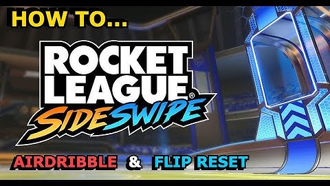 How to Air Dribble & Flip Reset in RL Sideswipe (for beginners)