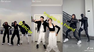 Trào Lưu ' Trouble is a Friend Remix ' Dancer || Tik Tok Trung Quốc