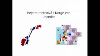 Høyere rentenivå i Norge enn i utlandet (rentedifferansen)