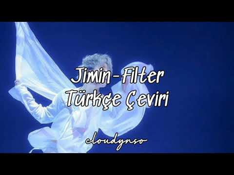 BTS(방탄 소년단)Jimin-Filter(Türkçe Çeviri)