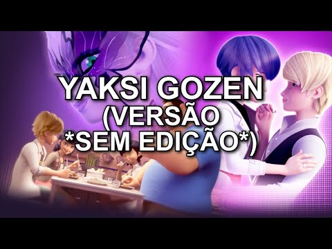 Analyzing Yaksi Gozen (Unedited Version) | Miraculous Season 6