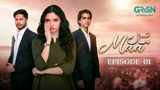 Maa Episode 01 | Aina Asif - Ahmed Rafique - Haris Waheed - Areej Mohyudin | Pakistani Drama