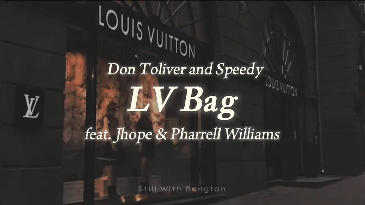 LV Bag || Don Toliver and Speedy feat. Jhope & Pharrell Williams [lyrics]