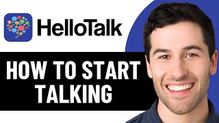 كيفية بدء المحادثة على تطبيق Hello Talk لعام 2026! (دليل كامل) screenshot 5