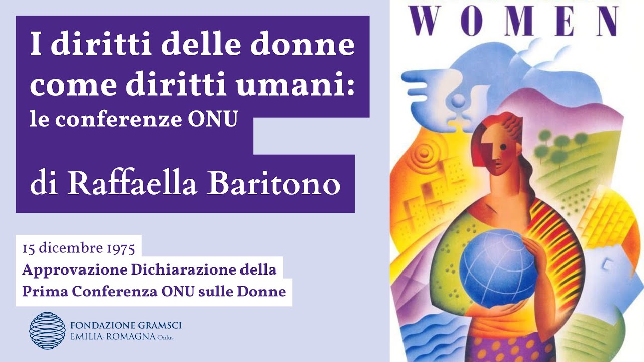 I diritti delle donne come diritti umani: le conferenze ONU - YouTube