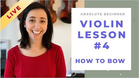 Violin Lesson #4: How to Hold & Use The Violin Bow