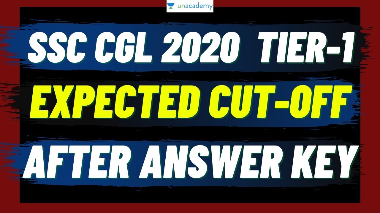 SSC CGL 2020 Tier-1 | Expected Cut-off After Answer Key | Before & After Normalisation